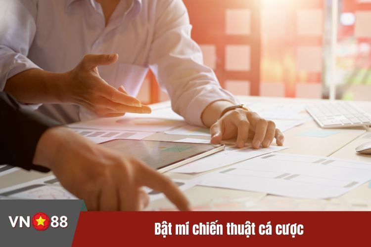 Bật mí chiến thuật cá cược