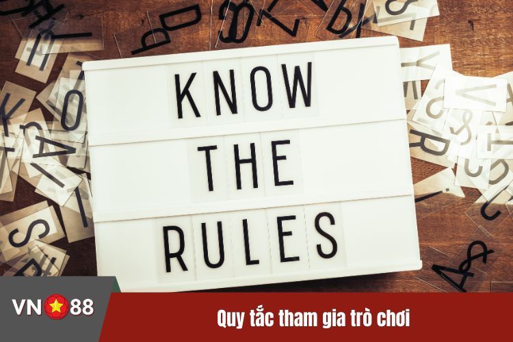 Quy tắc tham gia trò chơi